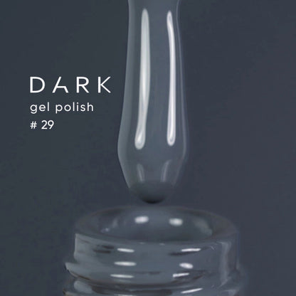 DARK GEL POLISH NEW COLLECTION #29, 10ml