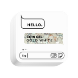 COIN GEL, GOLD WHITE, 5 G  -HELLO